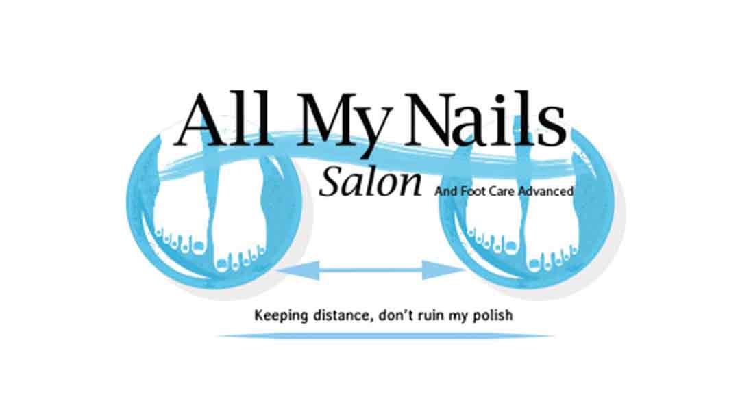 All My Nails Salon "Stay Safe" Policy for Reopening Nail Salon
